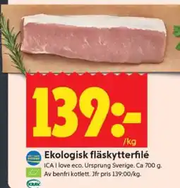 ICA Supermarket Ekologisk Fläskytterfilé erbjuda