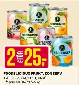 ÖoB FOODELICIOUS FRUKT, KONSERV erbjuda