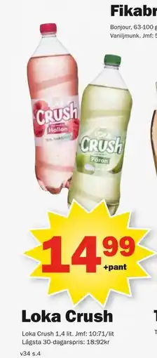 Pekås Loka Crush erbjuda