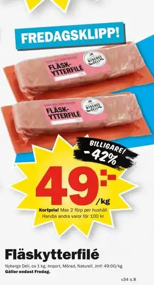 Pekås Fläskytterfilé, Medlemspris erbjuda