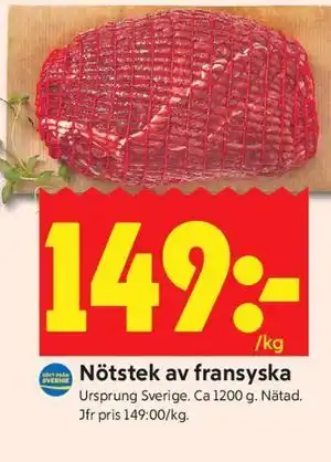 ICA Kvantum Nötstek av fransyska erbjuda