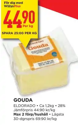 Willys Hemma GOUDA, Medlemspris erbjuda
