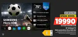 Power Samsung 75" 4K Smart TV Nästa generations Micro RGB-bild erbjuda