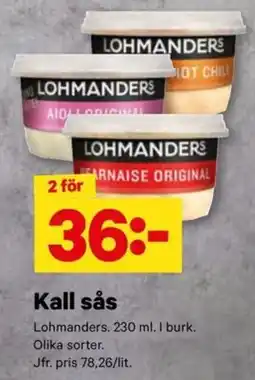 City Gross Lohmanders kall sås erbjuda