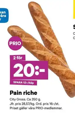 City Gross Pain riche, Pris i appen erbjuda