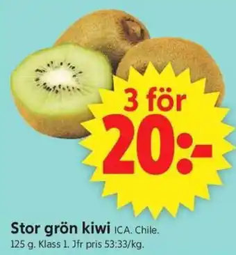 ICA Supermarket Stor grön kiwi erbjuda
