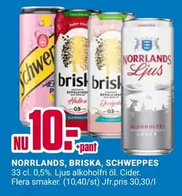 ÖoB Norrlands, Briska, Schweppes erbjuda
