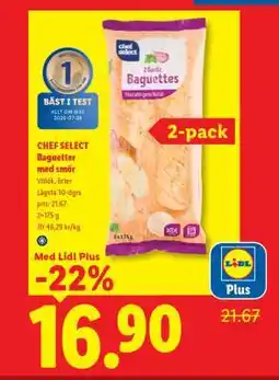 Lidl CHEF SELECT Baguetter med smör erbjuda