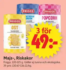 ICA Supermarket Friggs majs-, riskakor erbjuda