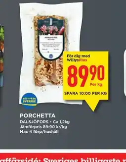 Willys PORCHETTA, Medlemspris erbjuda