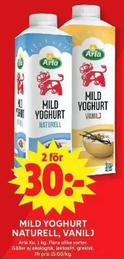 ICA Maxi Arla mild yoghurt naturell, vanilj erbjuda