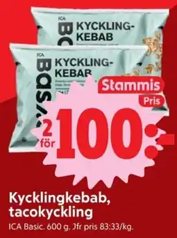 ICA Nära Ica basic kycklingkebab, tacokyckling erbjuda