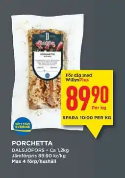 Willys PORCHETTA erbjuda