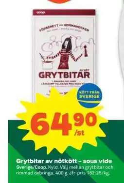 Stora Coop Grytbitar av nötkött – sous vide erbjuda