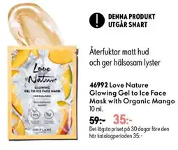 Oriflame Love Nature Glowing Gel to Ice Face Mask with Organic Mango erbjuda