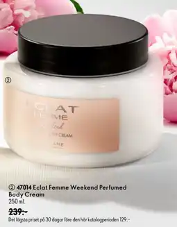 Oriflame Eclat femme weekend perfumed body cream erbjuda