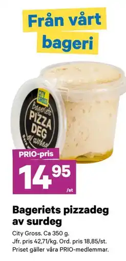 City Gross Bageriets pizzadeg av surdeg, Pris i appen erbjuda