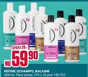 ÖoB DEFINE SCHAMPO, BALSAM erbjuda