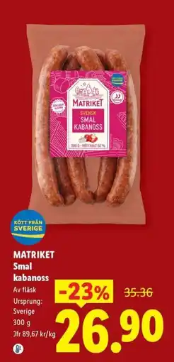Lidl Matriket smal kabanoss erbjuda