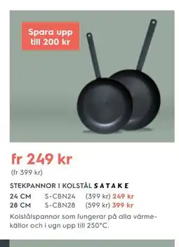 Electrolux Home STEKPANNOR I KOLSTÅL SATAKE erbjuda