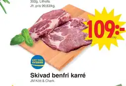 Matöppet JM Kött & Chark Skivad benfri karré erbjuda