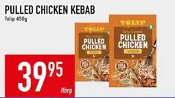 Matdax Tulip pulled chicken kebab erbjuda