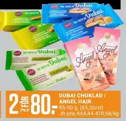 ÖoB DUBAI CHOKLAD / ANGEL HAIR erbjuda