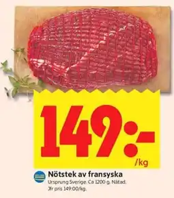 ICA Kvantum Nötstek av fransyska erbjuda