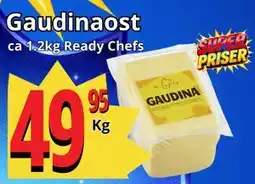Supergrossen Gaudinaost erbjuda