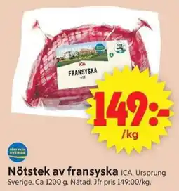 ICA Supermarket Ica nötstek av fransyska erbjuda