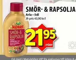Matvärlden Tensta SMÖR- & RAPSOLJA erbjuda