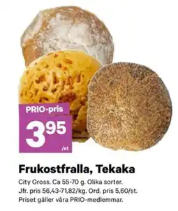 City Gross Tekaka Frukostfralla erbjuda