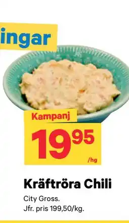 City Gross Kräftröra Chili erbjuda