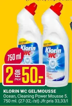 ÖoB KLORIN WC GEL/MOUSSE erbjuda
