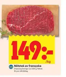 ICA Kvantum Nötstek av fransyska erbjuda