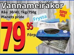Supergrossen Vannameiräkor erbjuda