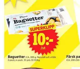 ICA Supermarket Baguetter erbjuda