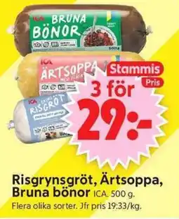 ICA Supermarket Ica risgrynsgröt, ärtsoppa, bruna bönor erbjuda