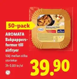 Lidl AROMATA Bakpappersformar till airfryer erbjuda