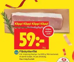 ICA Supermarket FLÄSKYTTERFILÉ erbjuda