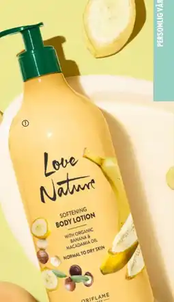 Oriflame Love Nature Softening Body Lotion with Organic Banana & Macadamia Oil erbjuda