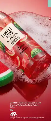 Oriflame Simple Joys Shower Gel with Organic Watermelon Love Nature erbjuda