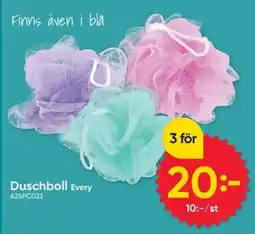 DollarStore Duschboll Every erbjuda