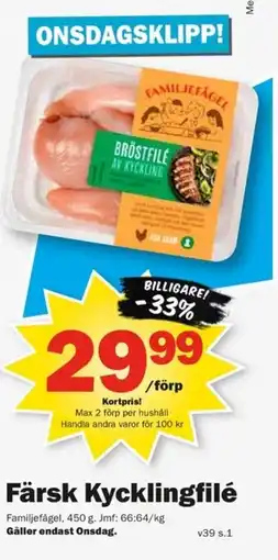Pekås Familjefågel Färsk Kycklingfilé erbjuda
