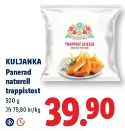 Lidl Kuljanka panerad naturell trappistost erbjuda