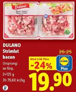 Lidl Dulano strimlat bacon erbjuda
