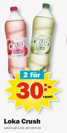 Pekås Loka Crush erbjuda