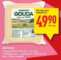 Willys GOUDA, Medlemspris erbjuda