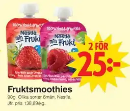 Matöppet Fruktsmoothies erbjuda