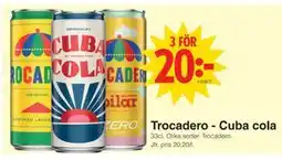 Matöppet Trocadero - Cuba cola erbjuda